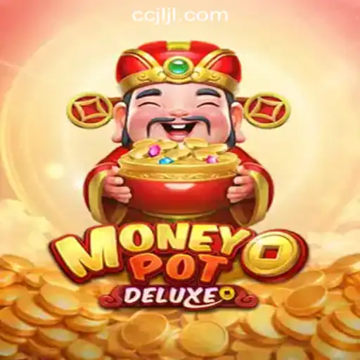 Discover the Thrilling World of MoneyPotDELUXE at CCJL Online Casino Philippines