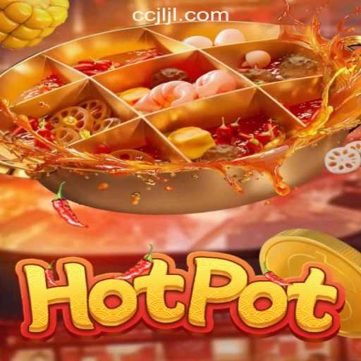 Exploring the Exciting World of Hotpot at CCJL Online Casino Philippines